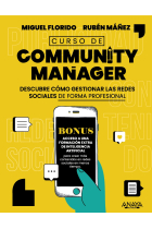 Curso de Community Manager. Descubre cómo gestionar las redes sociales de forma profesional