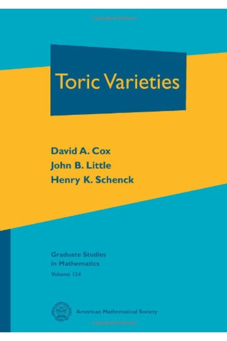 Toric Varieties (Graduate Studies in Mathematics) (Graduate Studies in Mathematics, 124)