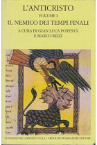 L'Anticristo. Volume I: Il nemico dei tempi finali, testi dal II al IV secolo (Testo greco e latino a fronte)