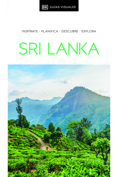 Sri Lanka (Guías Visuales). Inspirate, planifica, descubre, explora