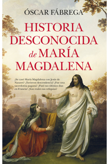 Historia desconocida de María Magdalena