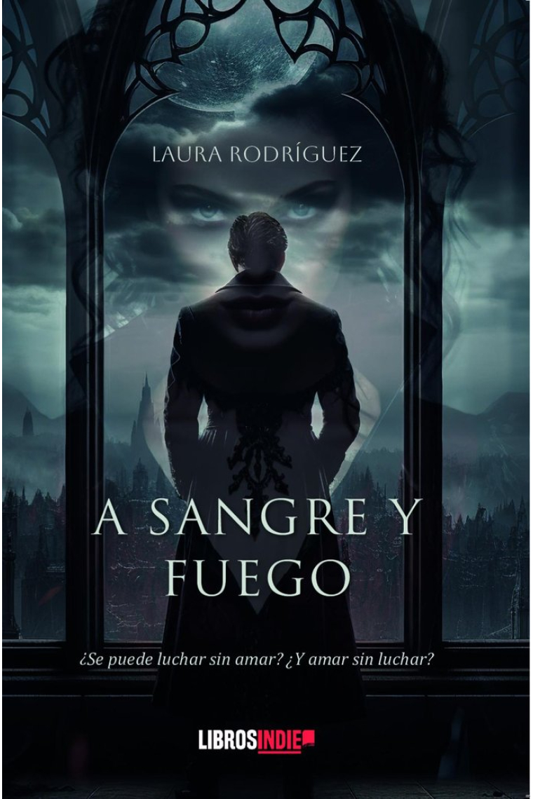 A SANGRE Y FUEGO