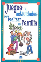 Juegos y actividades para realizar en familia