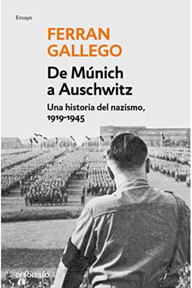 De Múnich a Auschwitz. Una historia del nazismo, 1919-1945