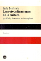 Las reivindicaciones de la cultura. Igualdad y diversidad en la era global