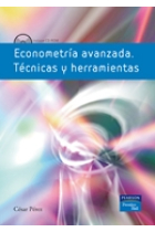 Econometría avanzada . Técnicas y herramientas