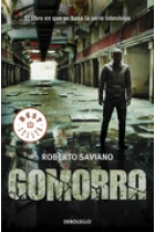 Gomorra. Un viaje al imperio económico y al sueño de poder de la camorra