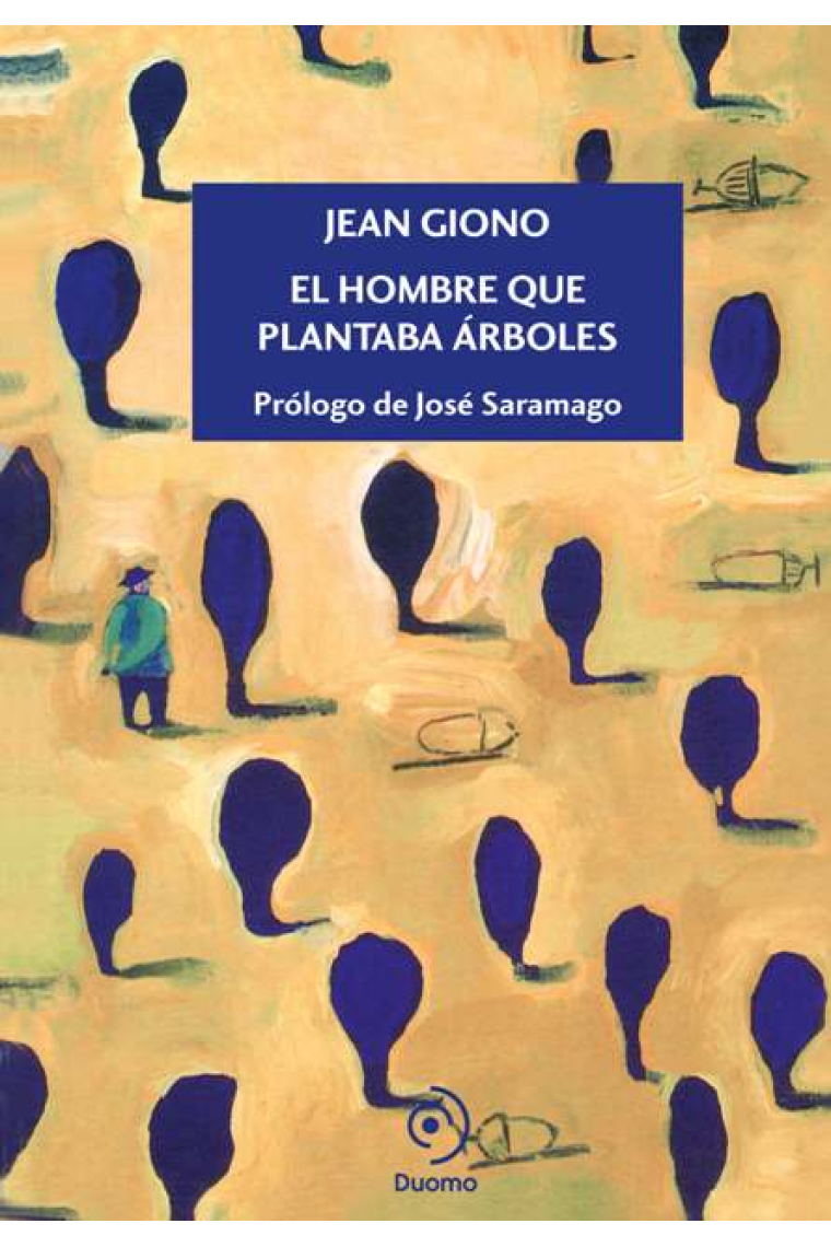 El hombre que plantaba árboles