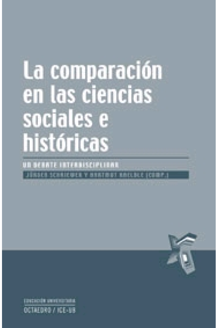 La comparación en las ciencias sociales e históricas. Un debate interdisciplinar