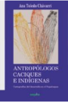 Antropólogos, caciques e indígenas. Cartografías del desarrollo en el Papaloapan