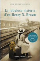 La fabulosa història d'Henry N. Brown