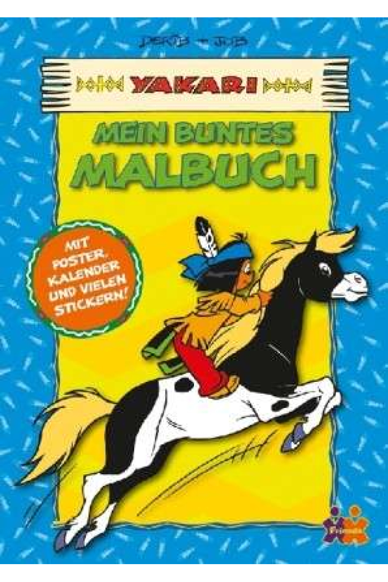 Yakari. Mein buntes Malbuch.