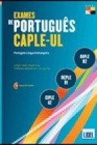 Exames de Português CAPLE-UL: CIPLE(A2), DEPLE(B1), DIPLE(B2)  .Livro Segundo o Novo Acordo Ortográfico