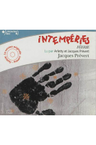 Intempéries - Féerie (Audiolivre) Lu par Arletty et Jacques Prévert