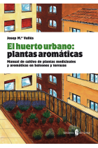 Huerto urbano. Plantas aromáticas