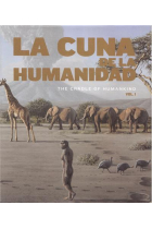 La cuna de la humanidad  (2 vols.)