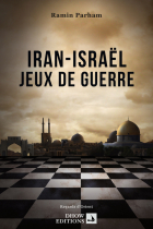 Iran-Israël: Jeux de Guerre