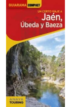 Jaén, Úbeda y Baeza. Guiarama Compact