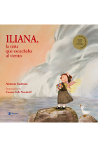 Iliana, la niña que escuchaba al viento