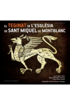 El teginat de Sant Miquel de Montblanc