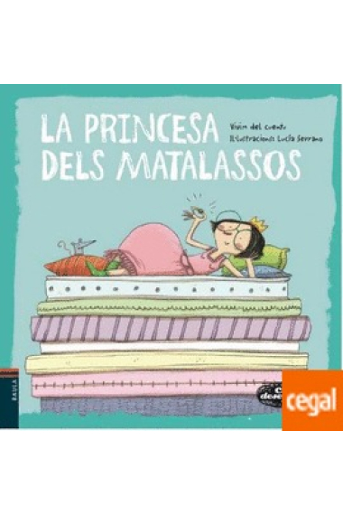 La princesa dels matalassos (Contes desexplicats)