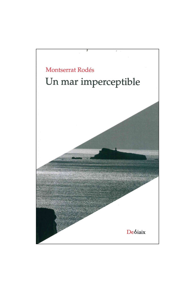 Un mar imperceptible