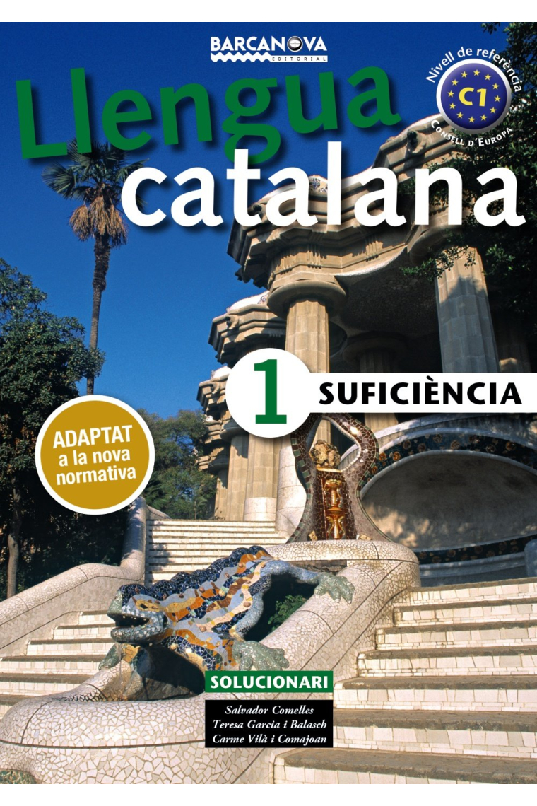 Llengua Catalana Suficiència 1. C1 Solucionari