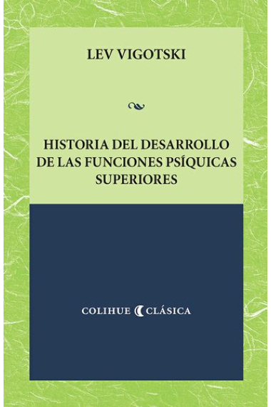 Historia del  desarrollo de las funciones psíquicas superiores