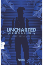 Uncharted: El peso de la Historia