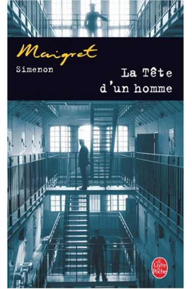 La tete d'un homme (Le Livre de Poche)