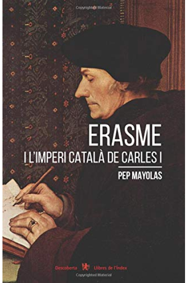 Erasme i l'Imperi català de Carles I