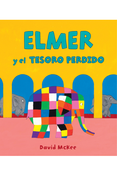 Elmer y el tesoro perdido (Elmer. Álbum ilustrado)