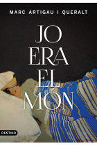 Jo era el món