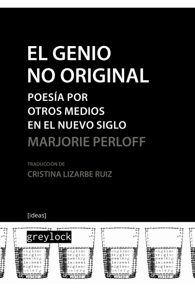 El genio no original: poesía por otros medios en el nuevo siglo