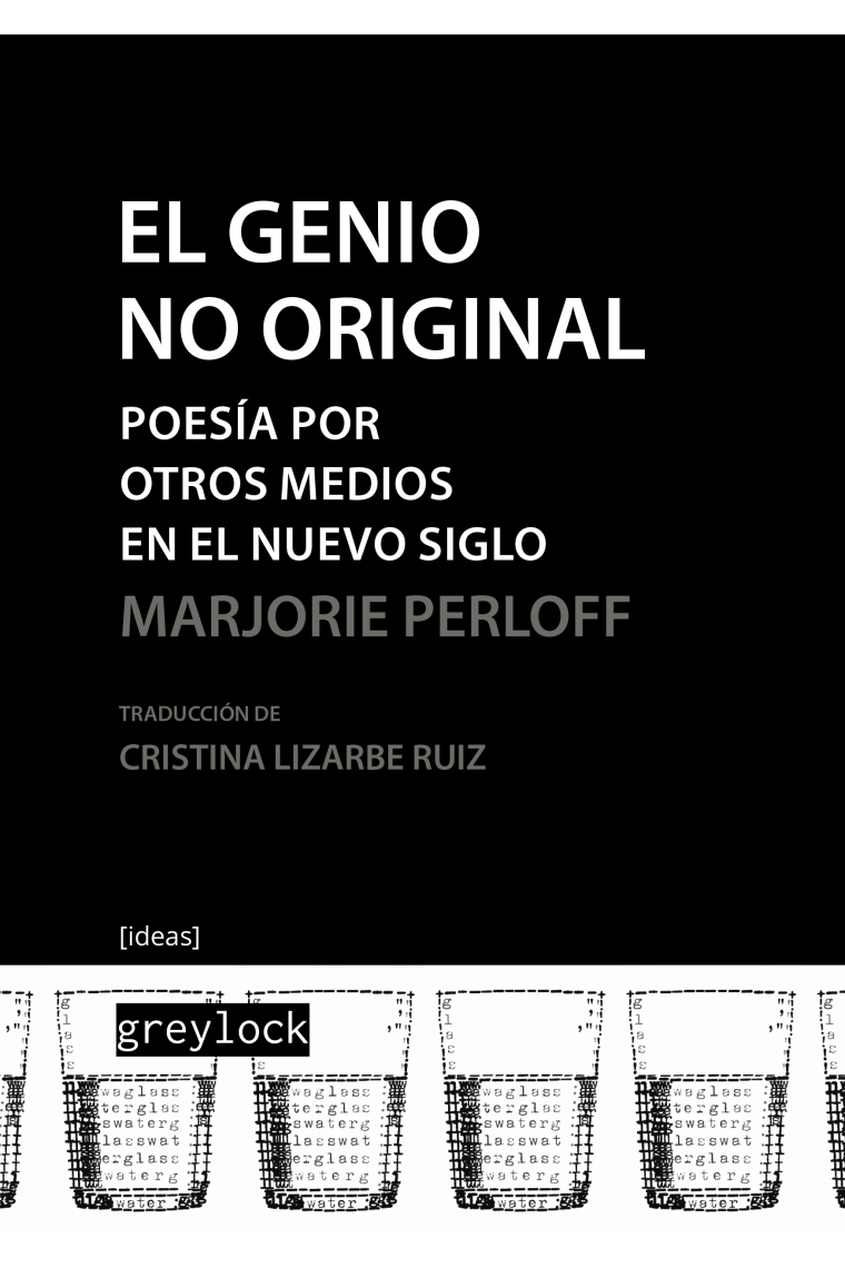 El genio no original: poesía por otros medios en el nuevo siglo