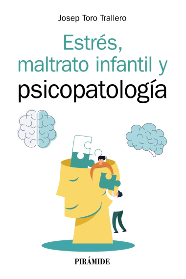 Estrés, maltrato infantil y psicopatología