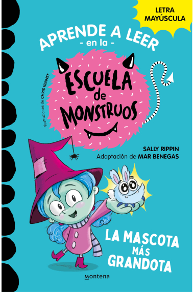 Aprende a leer en la escuela de monstruos 1. La mascota más grandota