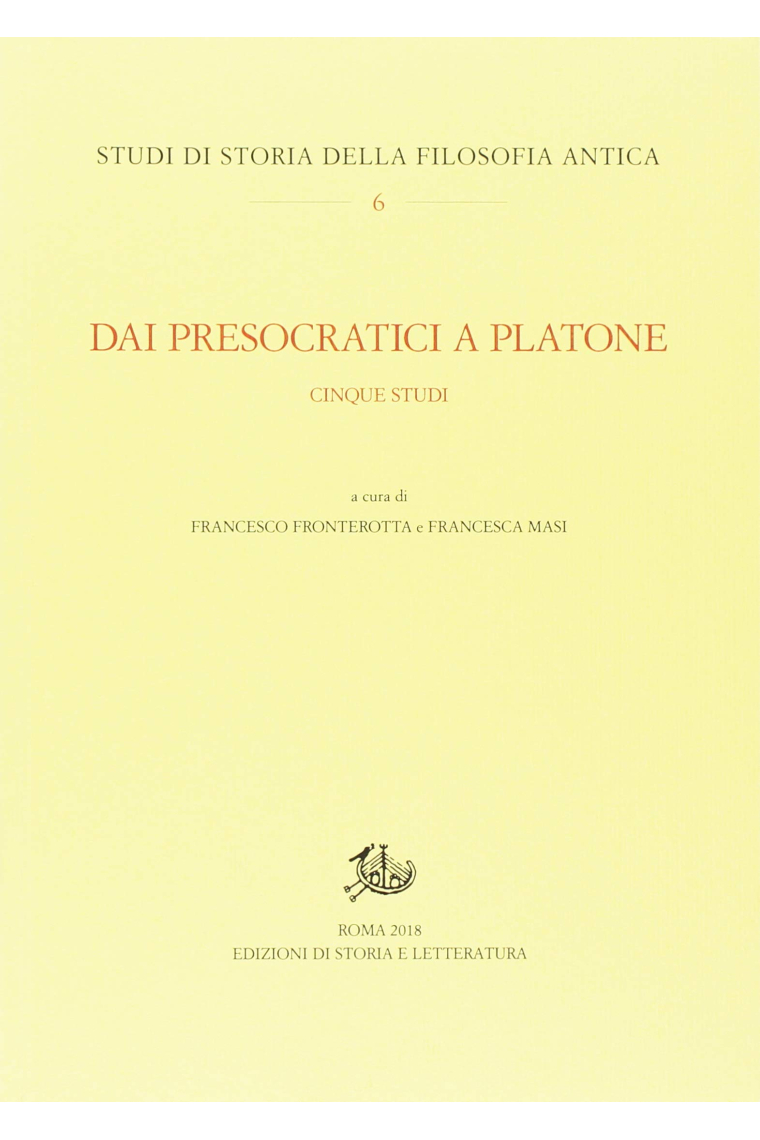 Dai presocratici a Platone: Cinque studi