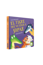 El tigre que va venir a sopar