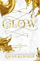 Glow (Plated Prisoner, 4)