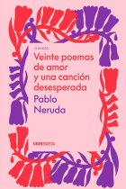 Veinte poemas de amor y una canción desesperada