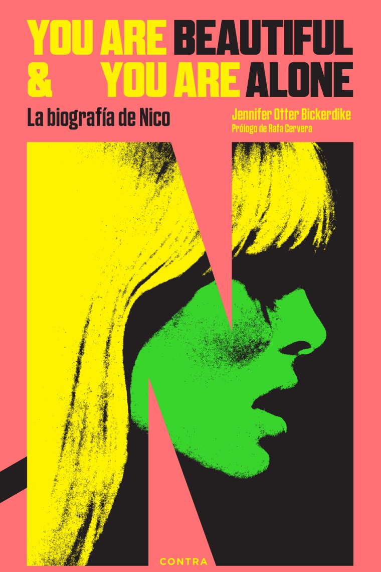 You Are Beautiful and You Are Alone: La biografía de Nico