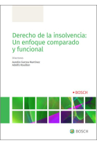 Derecho de la insolvencia: un enfoque comparado y funcional