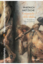 Crepuscle dels ídols (Traducció de Manuel Carbonell)