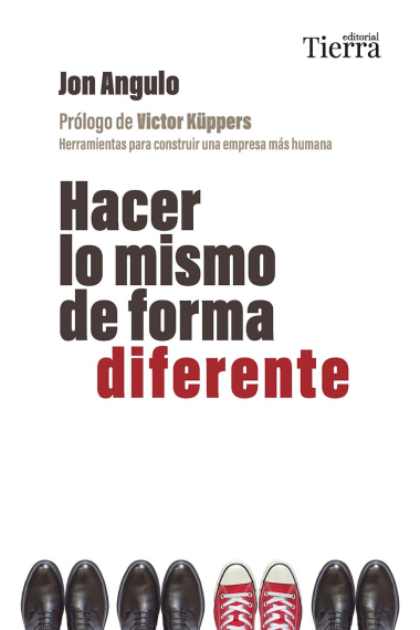 Hacer lo mismo de forma diferente