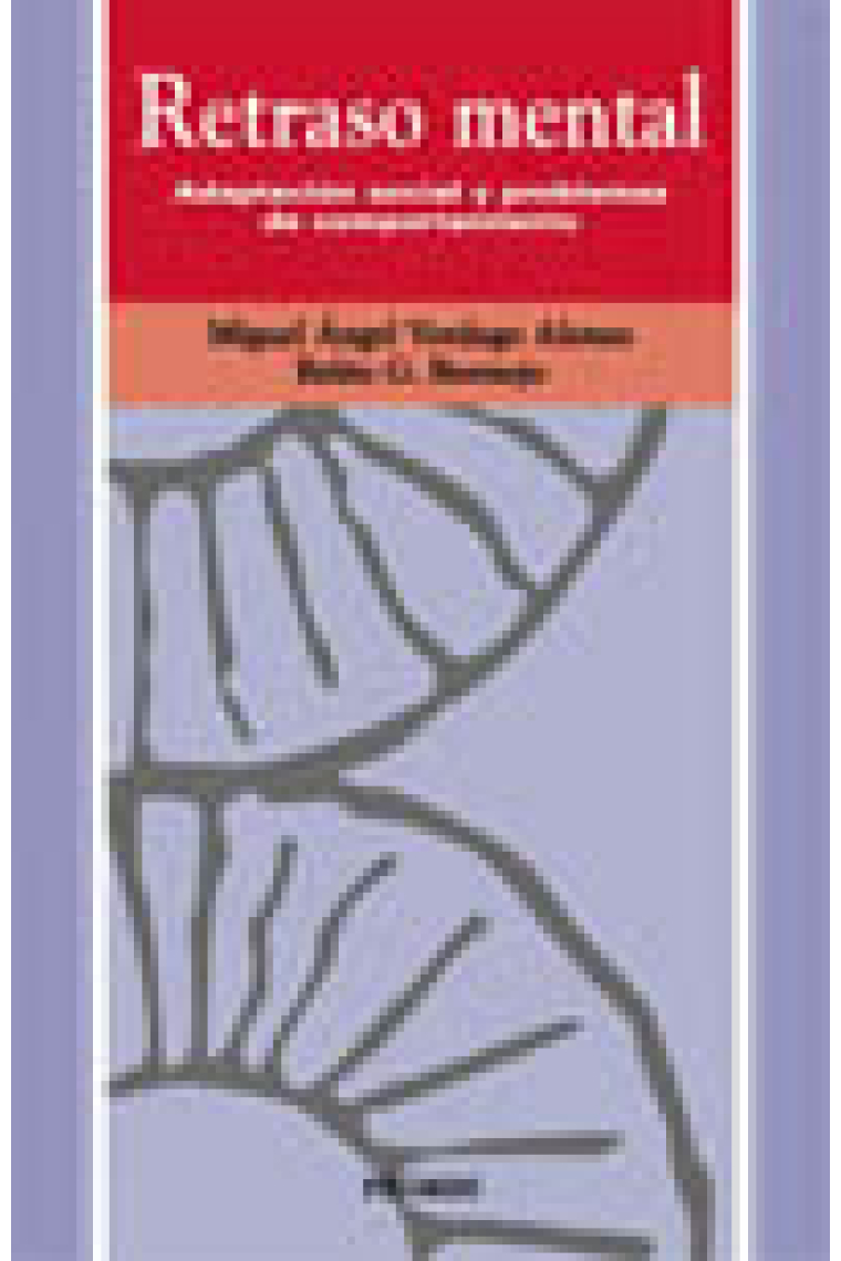 Retraso  mental. Adaptación social y problemas de comportamiento