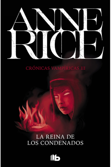 La Reina de los Condenados (Crónicas Vampíricas 3)