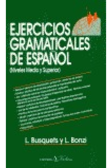 Ejercicios gramaticales de español. Niveles medio y superior