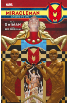 MIRACLEMAN. LA EDAD DE ORO. DE NEIL GAIMAN Y MARK BUCKINHAM