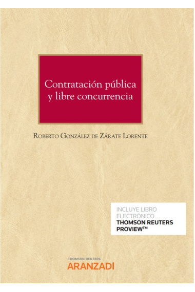 CONTRATACION PUBLICA Y LIBRE CONCURRENCIA